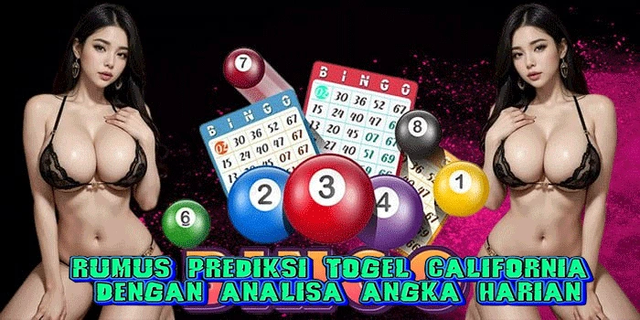 Rumus Prediksi Togel California Dengan Analisa Angka Harian